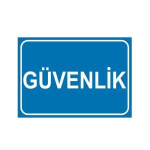 Güvenlik Uyarı Levhası