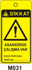 Asansörde Çalışma Var (Asılabilir Etiket)
