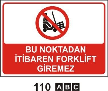 Bu Noktadan İtibaren Forklift Giremez