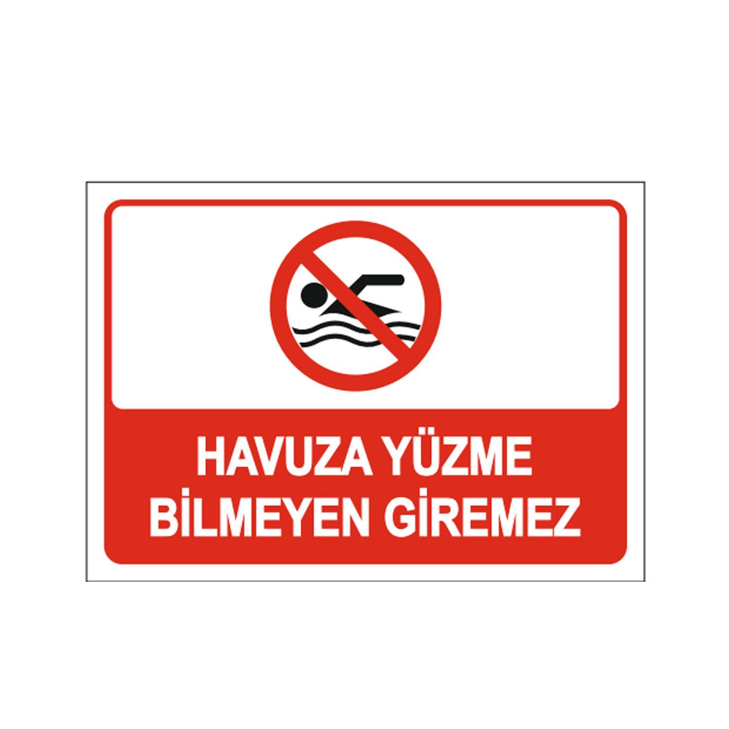 Havuza Yüzme Bilmeyen Giremez Levhası