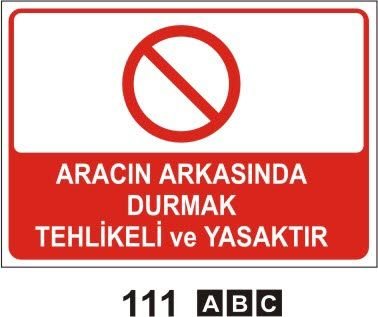 Aracın Arkasında Durmak Tehlikeli ve Yasaktır