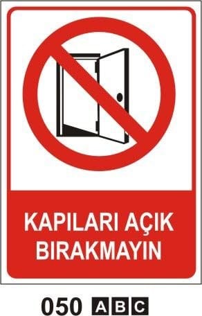Kapıları Açık Bırakmayınız 50x70 cm PVC 0,50 mm