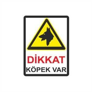 Dikkat Köpek Var Levhası - 4