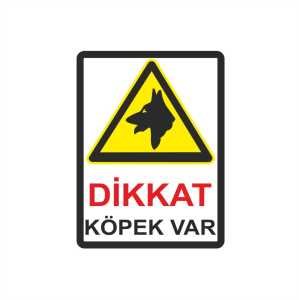 Dikkat Köpek Var Levhası - 4