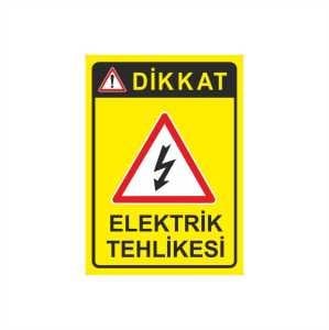 Dikkat Elektrik Tehlikesi Levhası