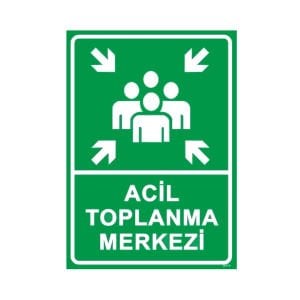 Acil Toplanma Merkezi Levhası