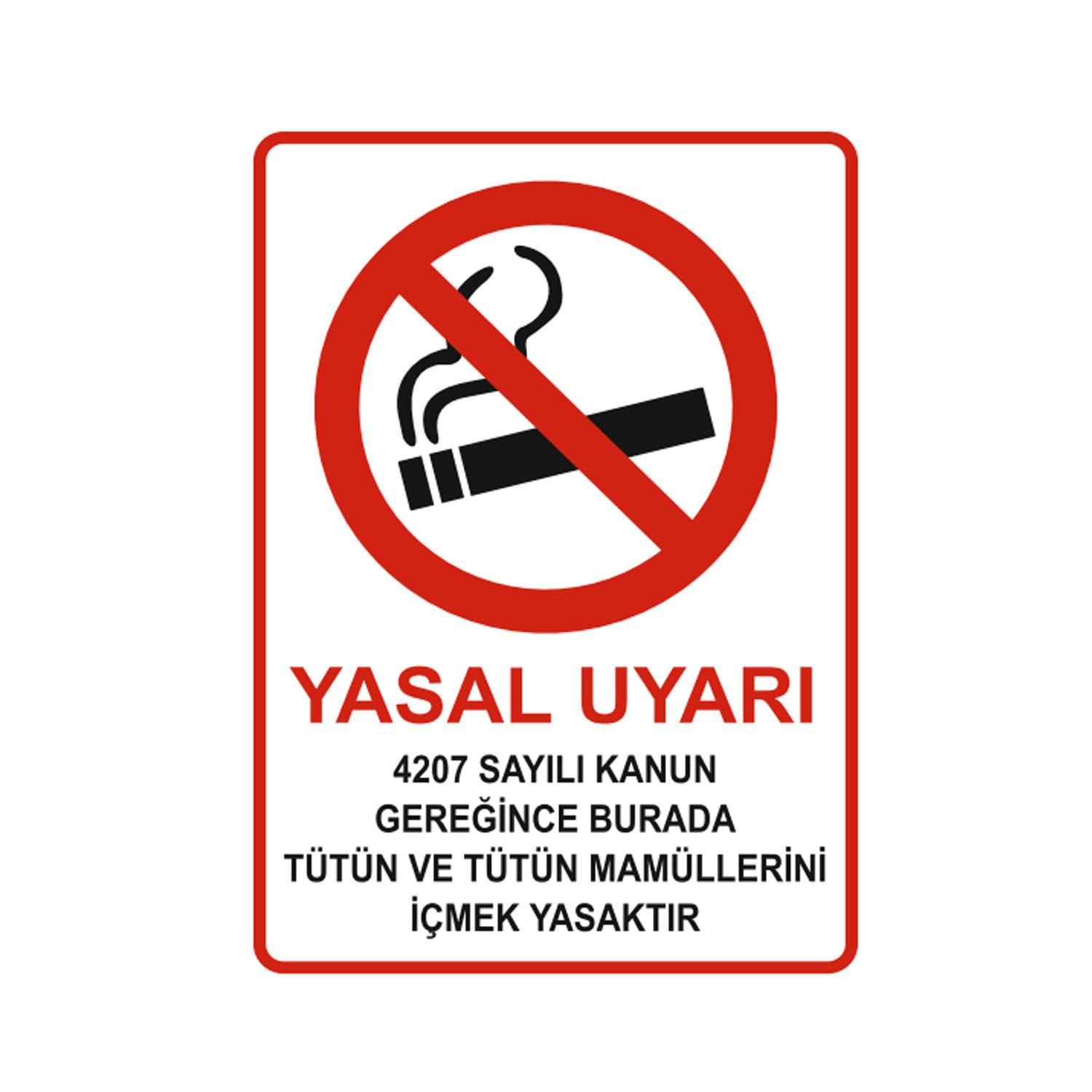 Yasal Uyarı Tütün ve Tütün Mamülleri İçmek Yasaktır