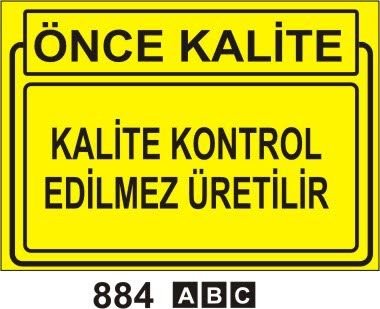 Kalite Kontrol Edilmez Edilmez Üretilir Levhası