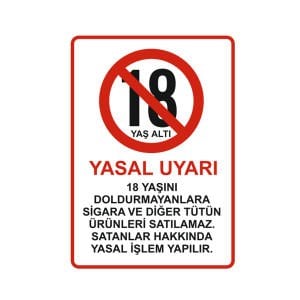 18 Yaşını Doldurmayanlara Sigara Satılmaz Levhası