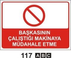 Başkasının Çalıştığı Makinaya Müdahale Etme
