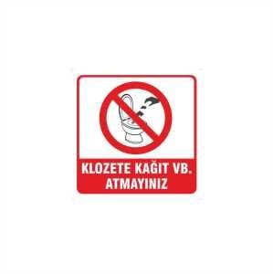 Klozete Kağıt Atmayınız Levhası