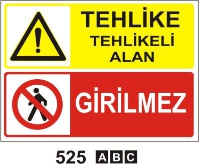 Tehlikeli Alan Girilmez