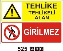 Tehlikeli Alan Girilmez