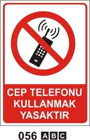Cep Telefonu Kullanmak Yasaktır 50x70 cm PVC 0,50 mm