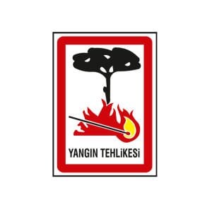 Yangın Tehlikesi Levhası