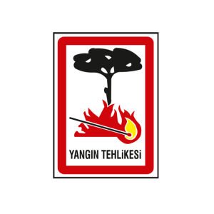 Yangın Tehlikesi Levhası