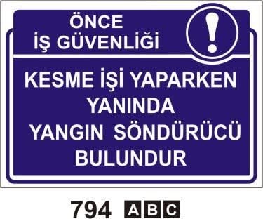 Kesme İşlemi Yaparken Yanında Yangın Söndürücü Bulundur