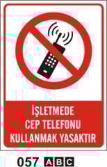 İşletme İçinde Cep Telefonu Kullanmak Yasaktır