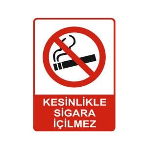 Kesinlikle Sigara İçilmez Levhası