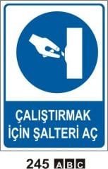 Çalıştırmak için Şalteri Aç