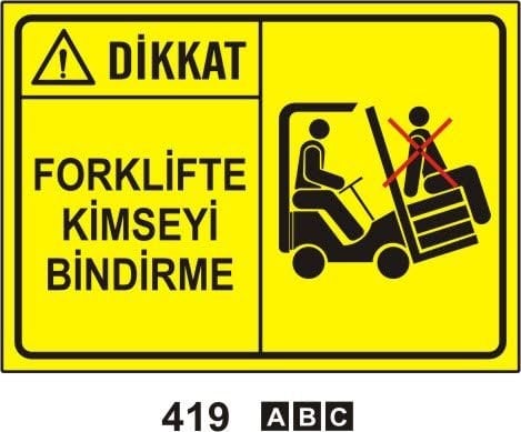 Forklifte Kimseyi Bindirme