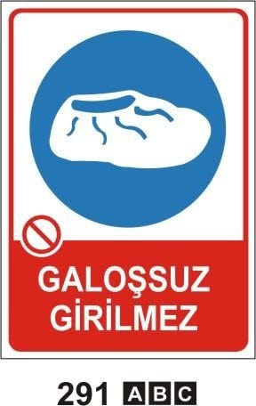 Galoşsuz Girilmez