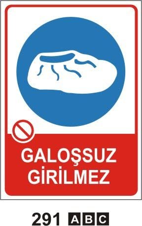 Galoşsuz Girilmez