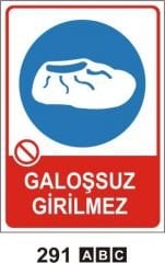 Galoşsuz Girilmez