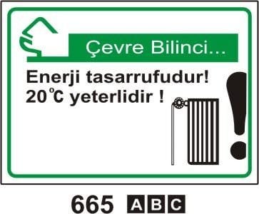 Enerji Tasarrufudur 20 C Yeterlidir Levhası