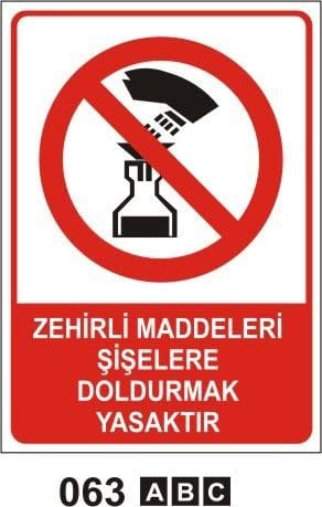 Zehirli Maddeleri Şişelere Doldurmak Yasaktır