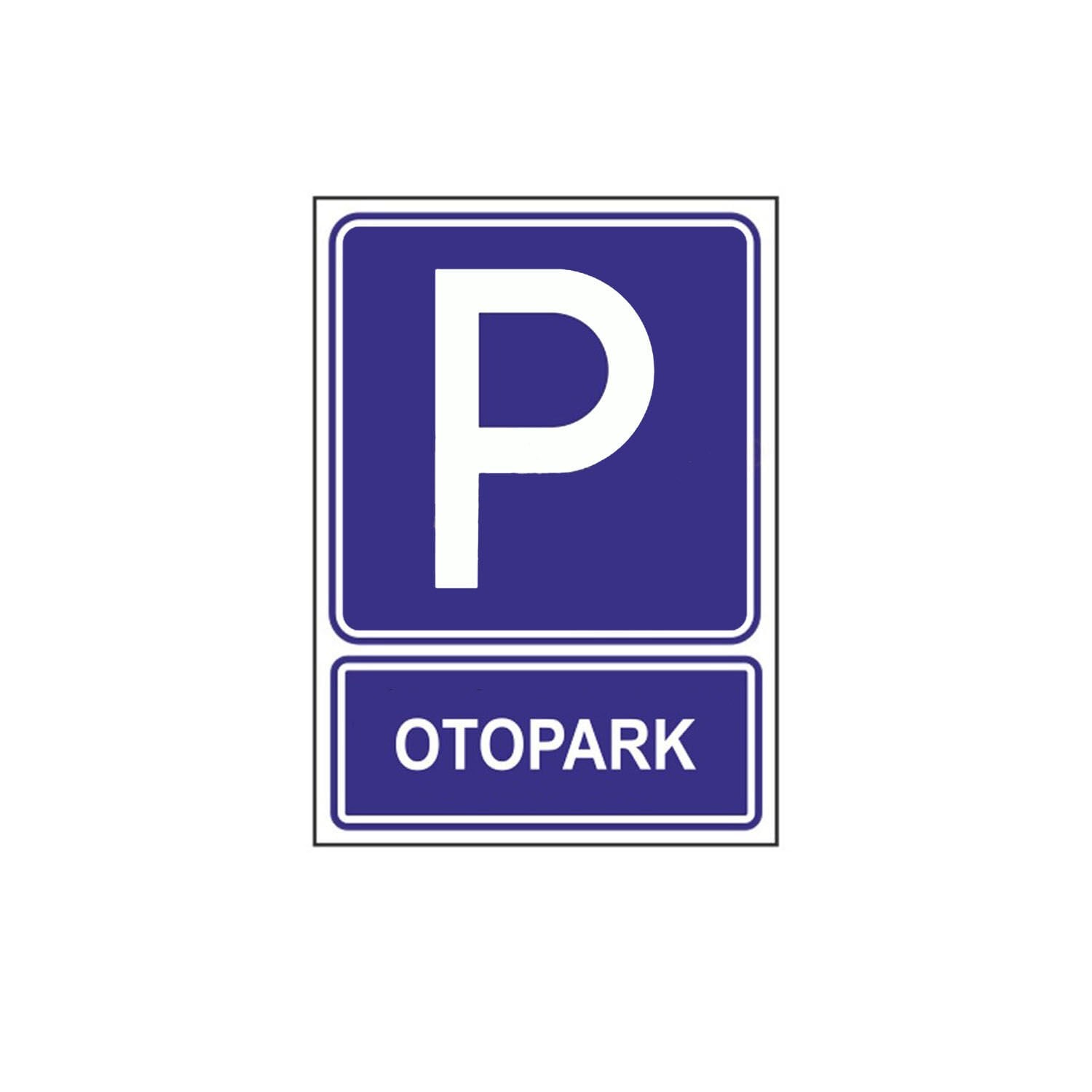 Otopark Levhası