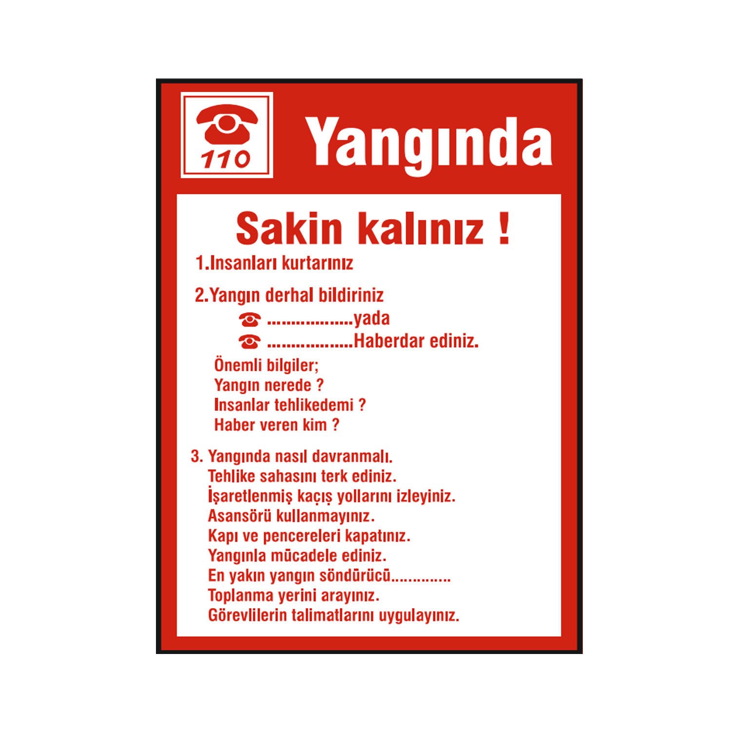 Yangında Sakin Kalınız Levhası