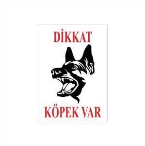 Dikkat Köpek Var Levhası - 5