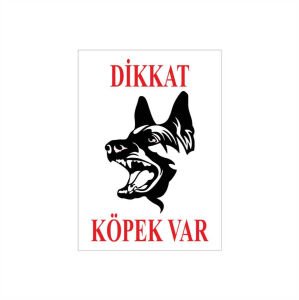 Dikkat Köpek Var Levhası | Köpek Var Tabelası Uyarı Levhası