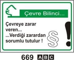 Çevreye Zarar veren Verdiği Zarardan Sorumlu Tutulur