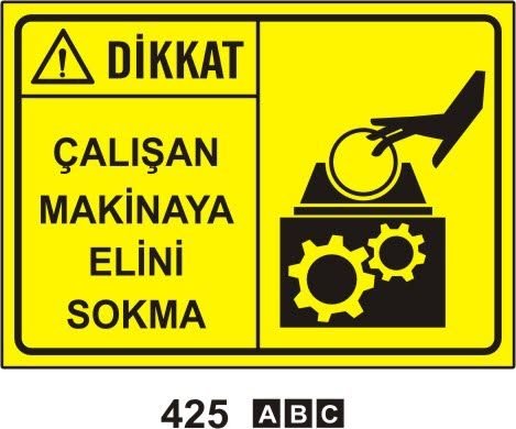 Çalışan Makinaya Elini Sokma