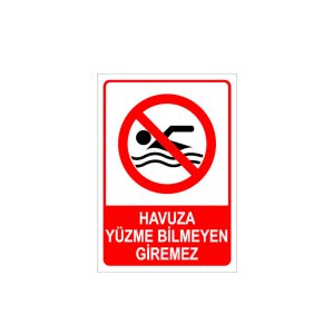 Havuza Yüzme Bilmeyen Giremez Levhası