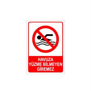 Havuza Yüzme Bilmeyen Giremez Levhası