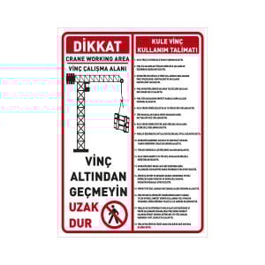 Kule Vinç Kullanım Talimatı Uyarı Levhası