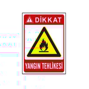 Yangın Tehlikesi Levhası