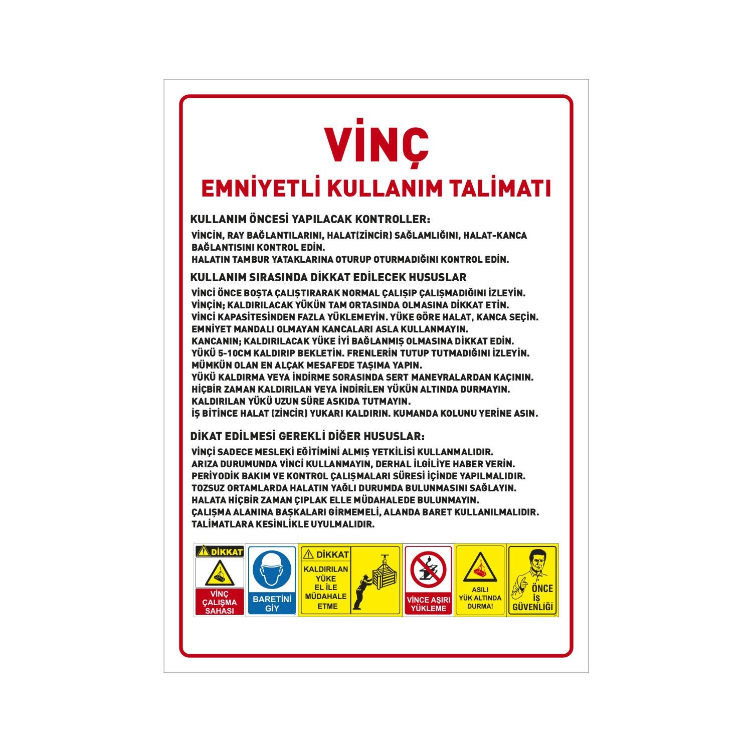 Vinç Emniyetli Kullanım Talimatı Uyarı Levhası