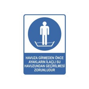 Havuza Girmeden Önce Ayakları Yıkayın Levhası