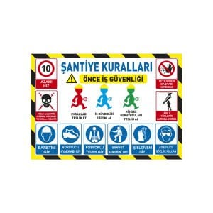 Şantiye & İnşaat Kuralları Uyarı Levhası 1 mm 70x100 Sac Levha