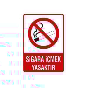 Sigara İçmek Yasaktır Levhası