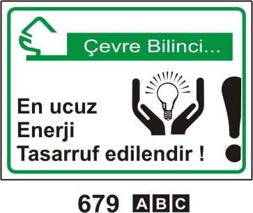En Ucuz enerji Tasarruf Edilendir Levhası