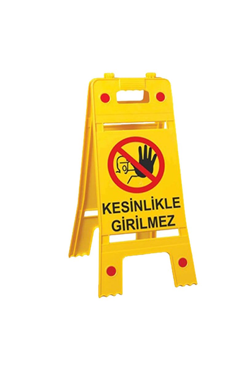Kesinlikle Girilmez Levhası Portatif Ayaklı Levha