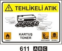 Tehlikeli Atık Kartuş Toner (Geri Dönüşüm/Tehlikeli Atık Levhası)