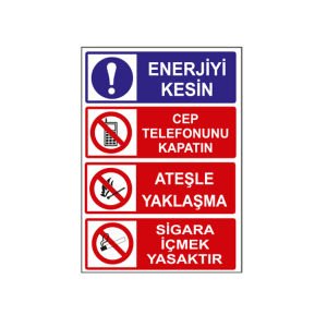 Enerjiyi Kesin Talimat Levhası