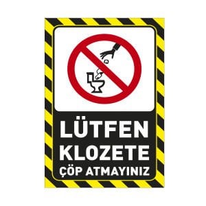 Klozete Kağıt Atmayınız Levhası Yeni