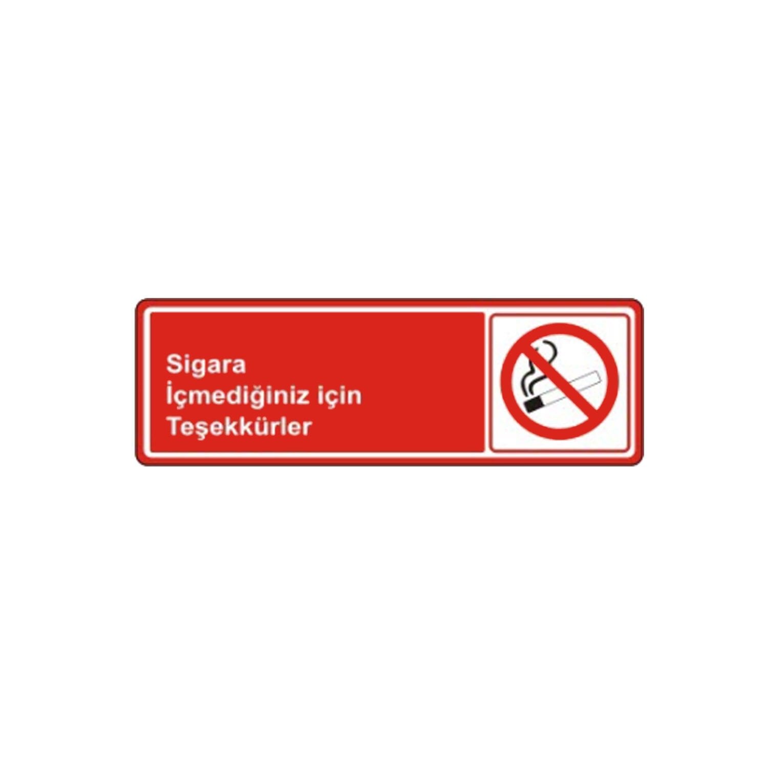 Sigara İçmediğiniz İçin Teşekkürler